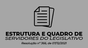 estrutura e quadro de servidores do Legislativo